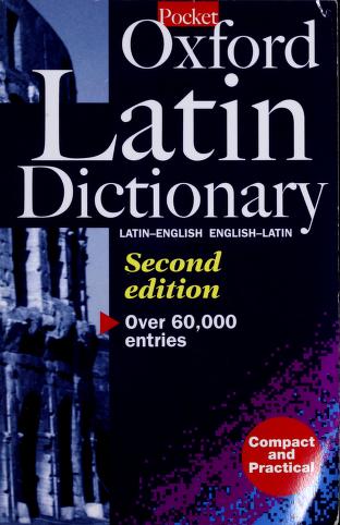 The Pocket Oxford Latin dictionary [electronic resource 